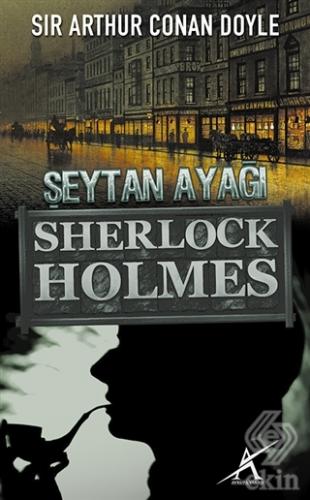 Sherlock Holmes : Şeytan Ayağı