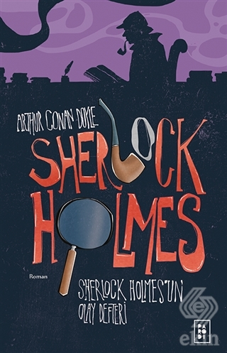 Sherlock Holmes - Sherlock Holmes\'un Olay Defteri