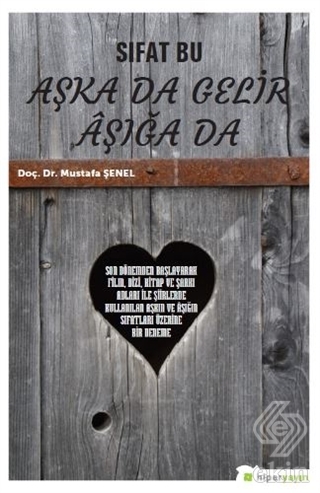 Sıfat Bu Aşka Da Gelir Aşığa Da