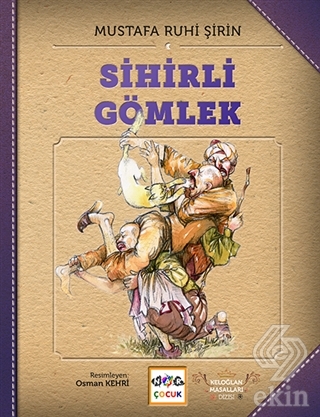 Sihirli Gömlek (Ciltsiz)