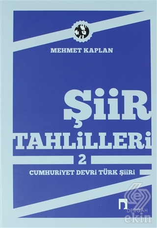 Şiir Tahlilleri 2 Cumhuriyet Devri Türk Şiiri