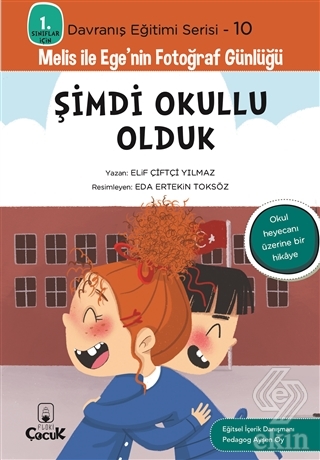 Şimdi Okullu Olduk - 1. Sınıflar İçin Davranış Eği