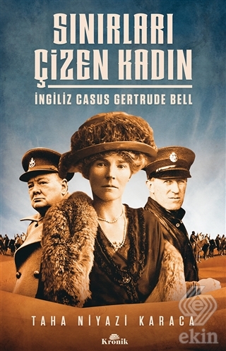Sınırları Çizen Kadın - İngiliz Casus Gertrude Bel