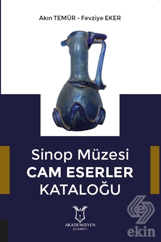 Sinop Müzesi Cam Eserler Kataloğu