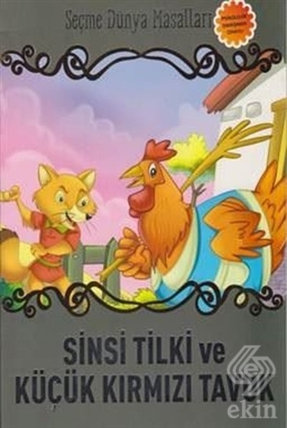 Sinsi Tilki ve Küçük Kırmızı Tavuk