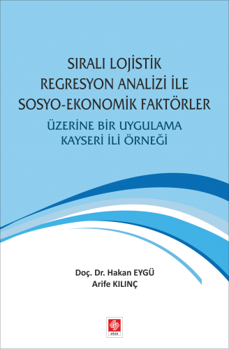 Sıralı Lojistik Regresyon Analizi ile Sosyo-Eko.Fa