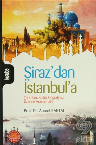Şiraz\'dan İstanbul\'a