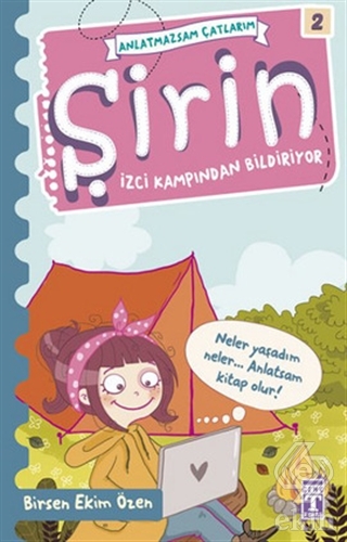 Şirin - İzci Kampından Bildiriyor