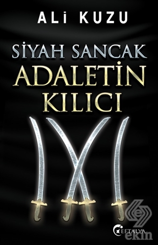 Siyah Sancak Adaletin Kılıcı