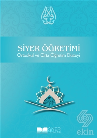 Siyer Öğretimi - Ortaokul ve Orta Öğretim Düzeyi
