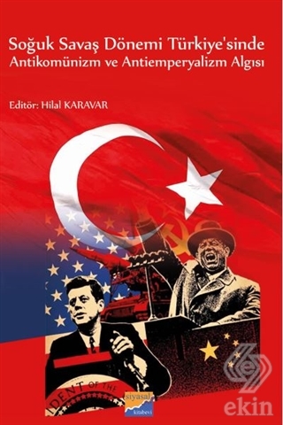 Soğuk Savaş Dönemi Türkiye'sinde Antikomünizm ve A