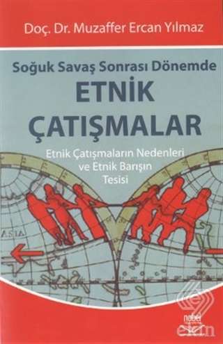 Soğuk Savaş Sonrası Dönemde Etnik Çatışmalar