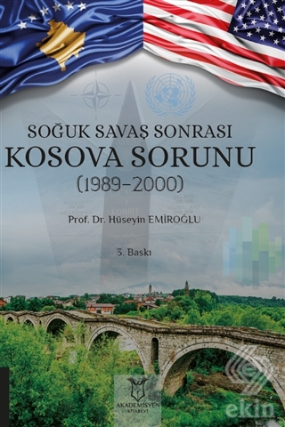 Soğuk Savaş Sonrası Kosova Sorunu (1989-2000)