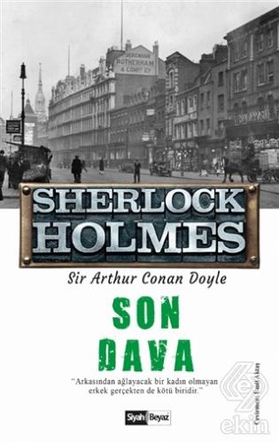Son Dava - Sherlock Holmes