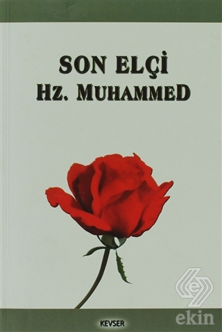 Son Elçi Hz. Muhammed