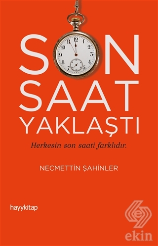 Son Saat Yaklaştı