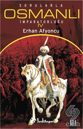 Sorularla Osmanlı İmparatorluğu 4