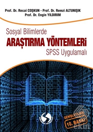 Sosyal Bilimlerde Araştırma Yöntemleri - SPSS Uygu
