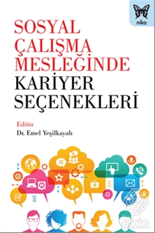 Sosyal Çalışma Mesleğinde Kariyer Seçenekleri
