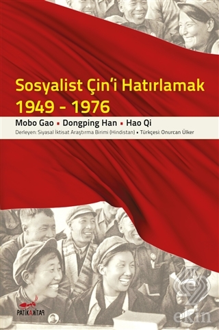 Sosyalist Çin\'i Hatırlamak (1949-1976)