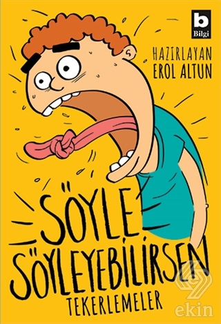 Söyle Söyleyebilirsen - Tekerlemeler