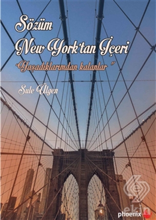 Sözüm New York\'tan İçeri