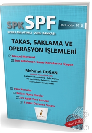 SPK - SPF Takas, Saklama ve Operasyon İşlemleri Ko