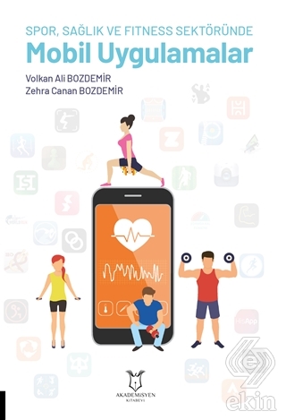 Spor, Sağlık ve Fitness Sektöründe Mobil Uygulamal