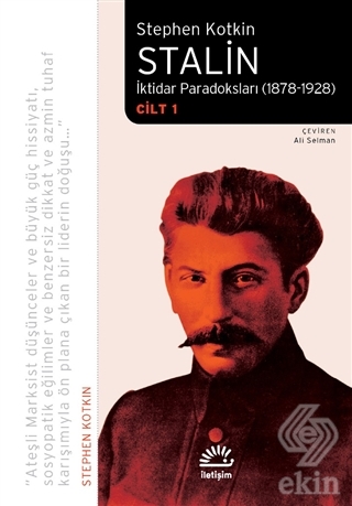 Stalin - İktidar Paradoksları (1878-1928) Cilt 1