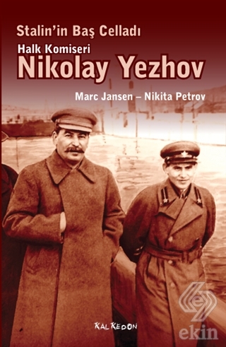 Stalin\'in Baş Celladı Halk Komiseri Nikolay Yezhov