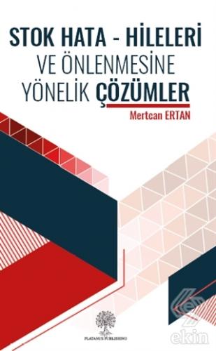 Stok Hata - Hileleri ve Önlenmesine Yönelik Çözüml