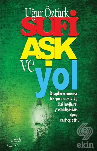 Sufi Aşk ve Yol