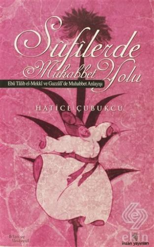 Sufilerde Muhabbet Yolu