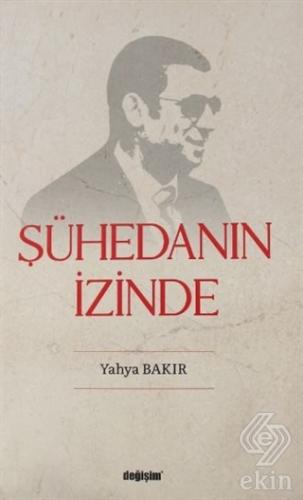 Şühedanın İzinde