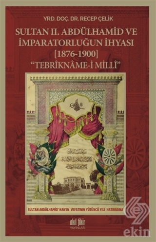 Sultan 2. Abdülhamid ve İmparatorluğun İhyası (187