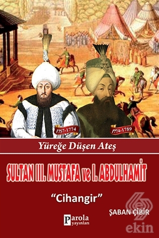 Sultan 3. Mustafa ve 1. Abdulhamit