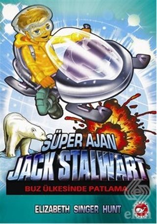 Süper Ajan Jack Stalwart 12 - Buz Ülkesinde Patlam