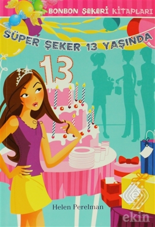 Süper Şeker 13 Yaşında