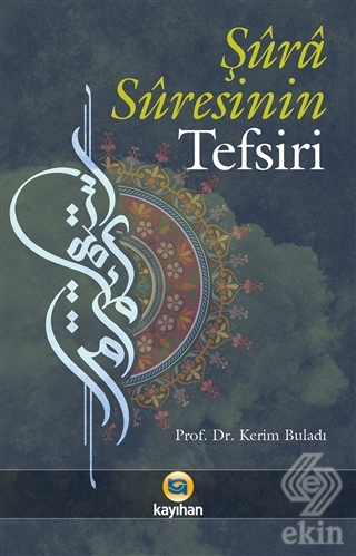 Şüra Süresinin Tefsiri