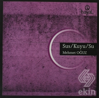 Sus / Kuyu / Su