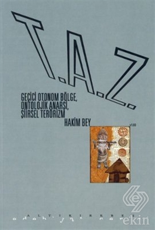 T.A.Z: Geçici Otonom Bölge, Ontolojik Anarşi, Şiir