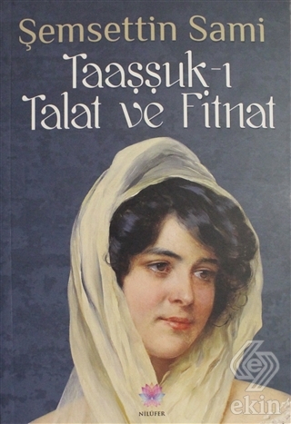 Taaşşuk-ı Talat ve Fitnat