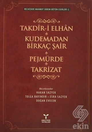 Takdir-i Elhan Kudemadan Birkaç Şair Pejmürde Takr