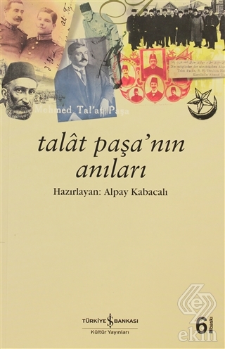 Talat Paşa\'nın Anıları
