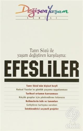 Tanrı Sözü ile Yaşam Değiştiren Karşılaşma: Efesli
