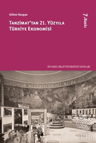 Tanzimattan 21.Yüzyıla Türkiye Ekonomisi