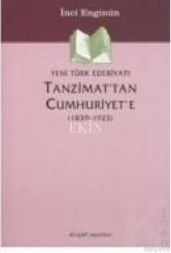 Tanzimat\'tan Cumhuriyete Yeni Türk Edebiyatı