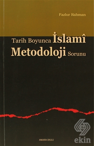 Tarih Boyunca İslami Metodoloji Sorunu