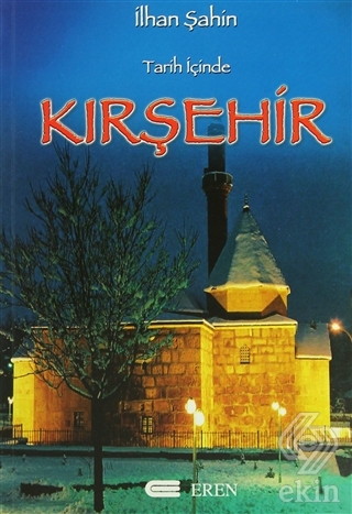 Tarih İçinde Kırşehir