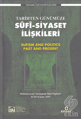 Tarihten Günümüze Sufi-Siyaset İlişkileri